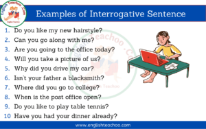 Examples of Interrogative Sentence