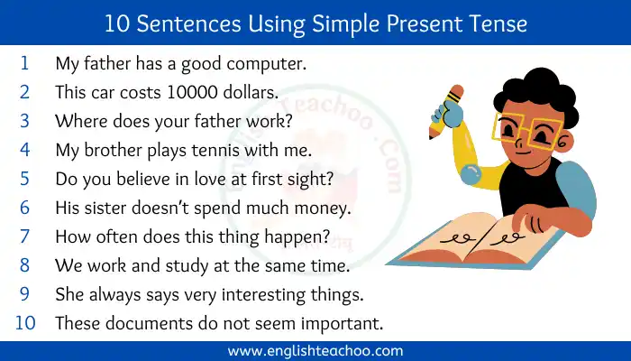 10 Sentences Using Simple Present Tense